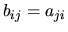 $b_{ij}=a_{ji}$