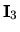 ${\bf I}_3$