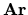 ${ \bf { Ar }}$