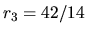 $r_3 = 42/14 $
