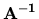 ${\bf A^{-1}}$
