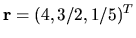 $ {\bf r }=(4, 3/2, 1/5)^T$