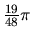 $\frac{19}{48}\pi$