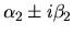 $\alpha_2\pm i \beta_2$