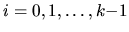$i=0,1,\dots,k{-}1$