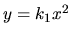 $y=k_1x^2$