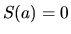 $S(a) = 0$