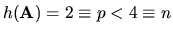 $h({\bf A}) =2 \equiv p < 4 \equiv n $