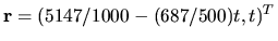 $ {\bf r}=(5147/1000 - (687/500)t, t)^T$