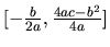 $[-\frac{b}{2a},\frac{4ac-b^2}{4a}]$