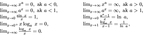 \begin{displaymath}
\begin{array}{ll}
\lim_{x \rightarrow \infty} x^a = 0,\ {\m...
...x \rightarrow \infty}\frac{\log_a\ x}{x} = 0. & \\
\end{array}\end{displaymath}