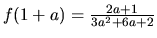 $f(1+a)=\frac{2a+1}{3a^2+6a+2}$