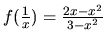 $f(\frac{1}{x})=\frac{2x-x^2}{3-x^2}$