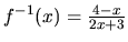 $f^{-1}(x)=\frac{4-x}{2x+3}$