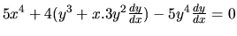 $5x^4 + 4(y^3 + x.3y^2\frac{dy}{dx}) - 5y^4\frac{dy}{dx} = 0$