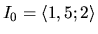 $I_0=\langle 1,5;2\rangle $