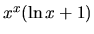 $x^x(\ln x+1)$