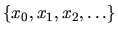 $ \{ x_0,x_1,x_2,\dots\}$