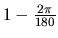 $1-\frac{2\pi}{180}$