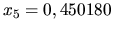 $x_5 = 0,450180$