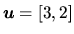 $\vec{u} = [3,2]$