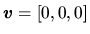 $\vec{v} = [0,0,0]$