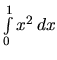 $\int\limits_0^1 x^2\,dx$