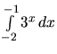 $\int\limits_{-2}^{-1} 3^x\,dx$