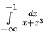 $\int\limits_{-\infty}^{-1} \frac{dx}{x+x^3}$