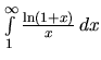 $\int\limits_{1}^{\infty} \frac{\ln(1+x)}{x}\,dx$