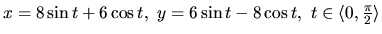 $x = 8\sin t + 6\cos t,\ y = 6\sin t - 8\cos t,\
t \in \langle 0,\frac{\pi}{2} \rangle$