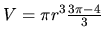 $V = \pi r^3 \frac{3 \pi - 4}{3}$