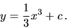 \begin{displaymath}
y = \frac{1}{3} x^3 +c\,.
\end{displaymath}