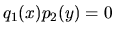 $q_1(x)p_2(y) = 0$