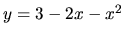 $y = 3 - 2x - x^2$