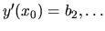 $y'(x_0)=b_2,\dots$