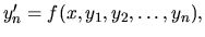 $y_n^\prime = f(x,y_1,y_2,\dots, y_n),$