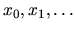 $x_0,x_1,\dots$