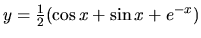 $ y=\frac12( \cos x + \sin x + e^{-x})$