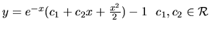 $ y=e^{-x}(c_1 + c_2 x + \frac{x^2}{2})-1 \ \
c_1,c_2 \in \mathcal{R}$