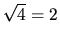 $\sqrt{4}=2$