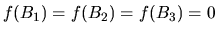 $f(B_1)=f(B_2)=f(B_3)=0$