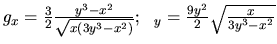 $g_x=\frac{3}{2}\frac{y^3-x^2}{\sqrt{x(3y^3-x^2)}};\ \ \g_y=\frac{9y^2}{2}\sqrt{\frac{x}{3y^3-x^2}}$