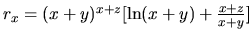 $r_x=(x+y)^{x+z}[\ln(x+y)+\frac{x+z}{x+y}]$