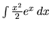 $\int \frac{x^2}{2}e^x\,dx$