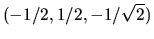 $(-1/2,1/2,-1/\sqrt{2})$