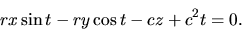 \begin{displaymath}rx \sin t - ry \cos t - cz+c^2t=0.\end{displaymath}