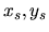 $x_s, y_s$