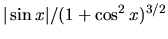 $\vert \sin x \vert /(1+\cos ^2 x)^{3/2}$