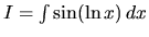 $I = \int \sin(\ln x)\,dx$
